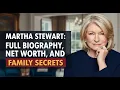 Martha Stewart Full Biography Net Worth and Family Secrets