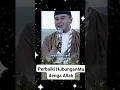 Download Lagu Perbaiki hubunganmu dengan Allah