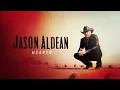 Jason Aldean - Heaven (Official Audio)