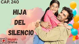 Hija del Silencio – Capítulo 240 | ( Serie India ) #mundodrama