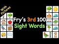 Learn Fry s 3rd 100 Sight Words With Brain-Mapping Visual Cues