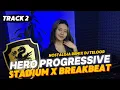 Download Lagu DJ STADIUM X BREAKBEAT TRACK 2 | HERO PROGRESSIVE | NOSTALGIA REMIX DJ TELOOR