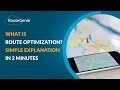 What is Route Optimization Simple Explanation in 2 Minutes RouteGenie