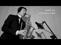 Download Lagu WITH OR WITHOUT YOU - U2 - Alto Sax RMX - free score and ringtone