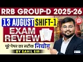 RRB Group D Analysis Today Group D 13 August Shift 1 Exam Review Sahil Sir