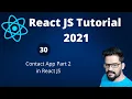 30 Contact App Part 2 React JS Tutorial 2021 NAVEEN SAGGAM