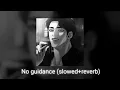 Download Lagu No guidance -  Ayzha nyree remix (slowed+reverb)