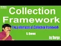 9 key interfaces of Collection framework vi Queue