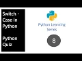 8 In Hindi Core Python Switch case in Python Python Quiz