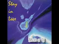 Download Lagu Mon A Q - Stay In Love