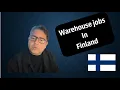 How to get warehouse jobs in Finland DesiTeacherinFinland