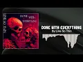 Line So Thin - Done With Everything