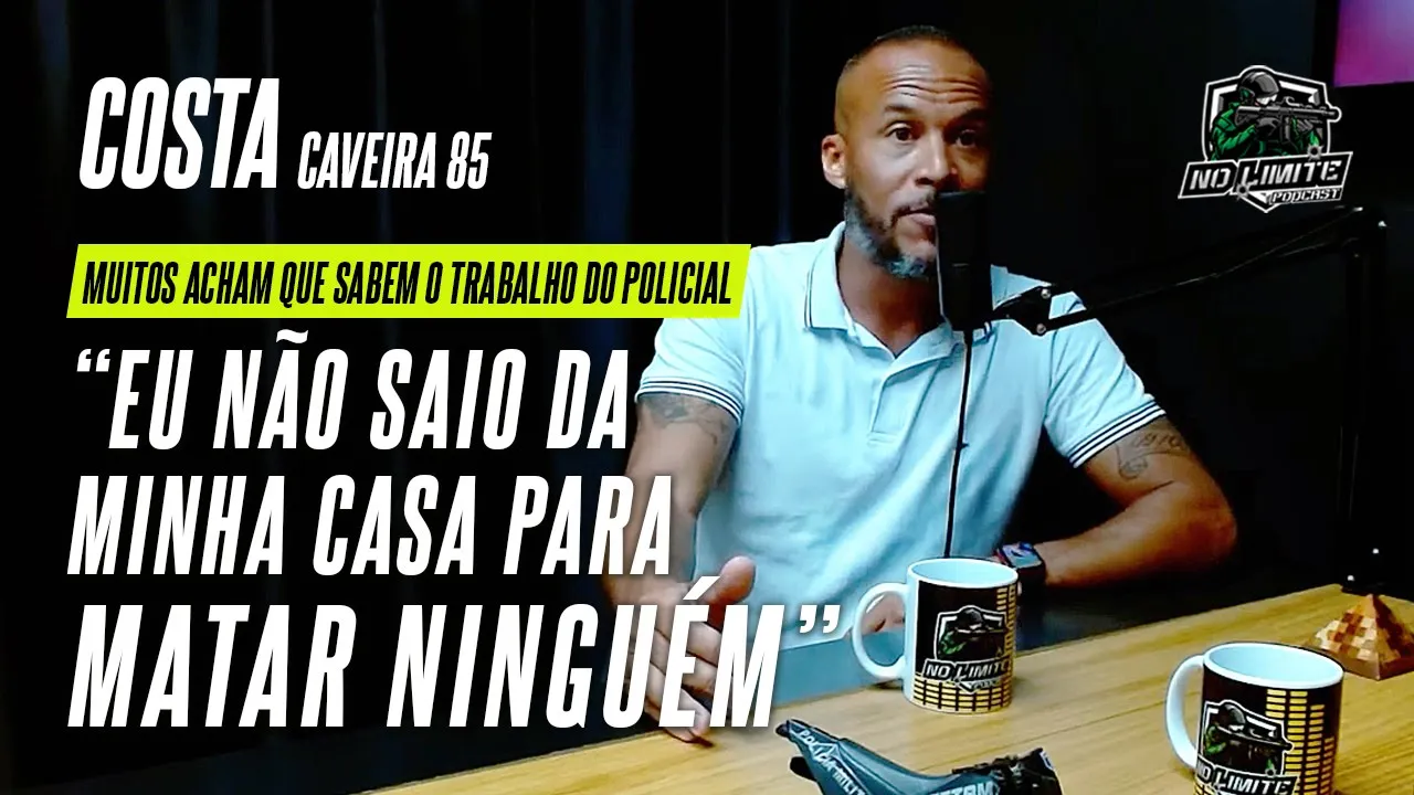 COSTA: "EU NÃO SAIO DA MINHA CASA PARA MATAR NINGUÉM..." #podcastpolicial #bope