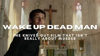 why wake up dead man is the best knives out yet