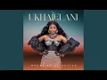 Download Lagu Ukhalelani