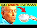 Top 10 Foods with A High TAURINE Content
