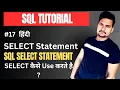 SELECT Statement in SQL Server Part - 17