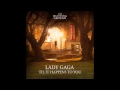Download Lagu Lady GaGa - Til It Happens To You (Audio iTunes)
