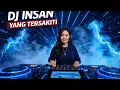 Lagu DJ Insan Yang Tersakiti (Remix Patah Hati Full Bass)