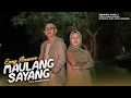 Download Lagu Maulang Sayang - Erry Anwar (Official Music Video)