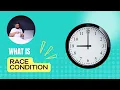 What is a Race Condition