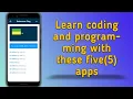 Top 5 Apps for Learning Coding and Programming on mobile Android and iOS