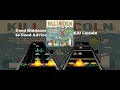 Kill Lincoln - Good Riddance to Good Advice | Clone Hero Chart
