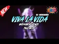 Download Lagu DJ VIVA LA VIDA BREAKBEAT REMIX FULL MELODY FYP TERBARU 2025
