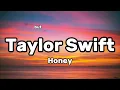 Download Lagu Taylor Swift - Honey (Lyrics)