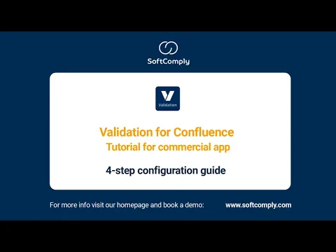 SoftComply Validation for Confluence - Setup Tutorial