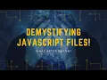 What after Recon - Demystifying JavaScript Files