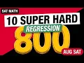 SAT Math 10 Super Hard DESMOS Regression For AUG SAT Prep