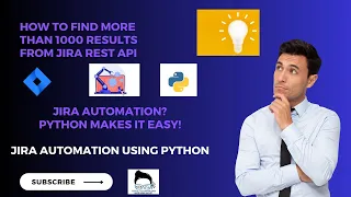 Jira Automation With Python Mastering Jira REST API Fetch Over 1000 Results with Python Tutorial 16