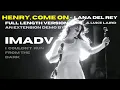 Download Lagu Lana Del Rey - Henry, come on (Alternative Version) Demo by iMadV