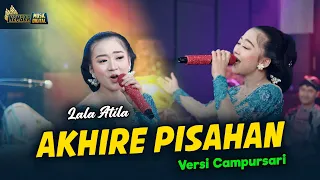 lala atila akhire pisahan kembar campursari official music video 