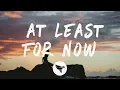 Justin Bieber - At Least For Now (Lyrics)