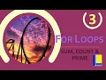 For Loops Part 3 - Count Sum and Prime Examples