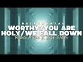 1-HOUR LOOP | WORTHY/YOU ARE HOLY/WE FALL DOWN - BETHEL MUSIC - JOHN WILDS | Instrumental Worship