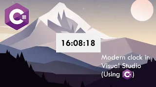 Modern clock using C in Visual Studio Tutorial by C