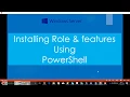 Installing Role features Using PowerShell Naveen Kumar