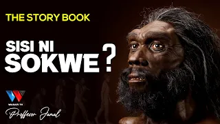 The Story Book Je Asili Yetu Ni Sokwe Ujue Ukweli Wote  The Story Book Je Asili Yetu Ni Sokwe Ujue Ukweli Wote