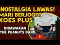 Download Lagu ✨ Nostalgia Lawas! Mari Berjoget Koes Plus Dibawakan The Peanuts Band