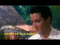 Download Lagu ELVIS PRESLEY - You Can't Say No In Acapulco (New Edit) 4K