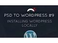 PSD to WordPress Tutorial - Installing WordPress Locally