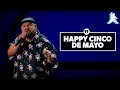 Cinco De Mayo Gabriel Iglesias