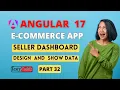 Angular 17 ecommerce project from scratch Seller Dashboard panel design in Angular 17