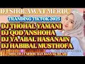 Lagu SHOLAWAT MERDU TERBARU 2025‼️QOD ANSHOHA SHOLAWAT PENYEJUK HATI VERSI DJ REMIX