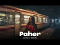 Paher - Third Hour Cover VibesFr Latest Hindi Song