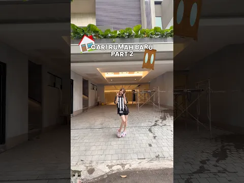 cari rumah baru…part 2🤍