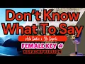 Lagu DON'T KNOW WHAT TO SAY  (Female Karaoke) - Aila Santos x Ric Segreto